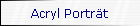 Acryl Portr�t