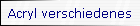 Acryl verschiedenes
