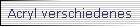 Acryl verschiedenes